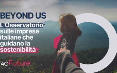 Beyond Us: l’Osservatorio che traccia il futuro della sostenibilità